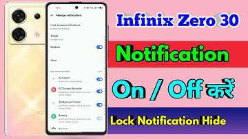 infinix zero 30 notification settings, infinix zero 30 notification off