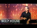 DEEP HOUSE SET 35 - AHMET KILIC (Re Upload)