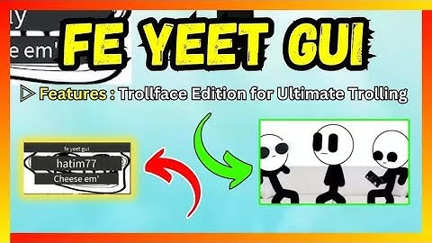 Fe Yeet Gui Trollface Edition - Free Download and Copy