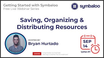 Getting Started with Symbaloo Webinar - Saving, Organizing & Distributing Resources