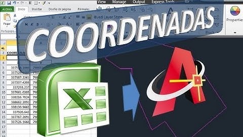Pasar Coordenadas de Excel a AutoCAD