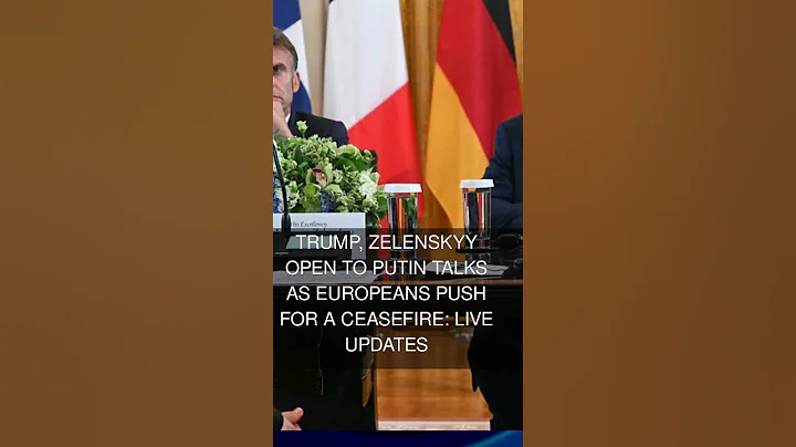 Trump Zelenskyy open to Putin talks as Europeans push for a ceasefire: Live updates