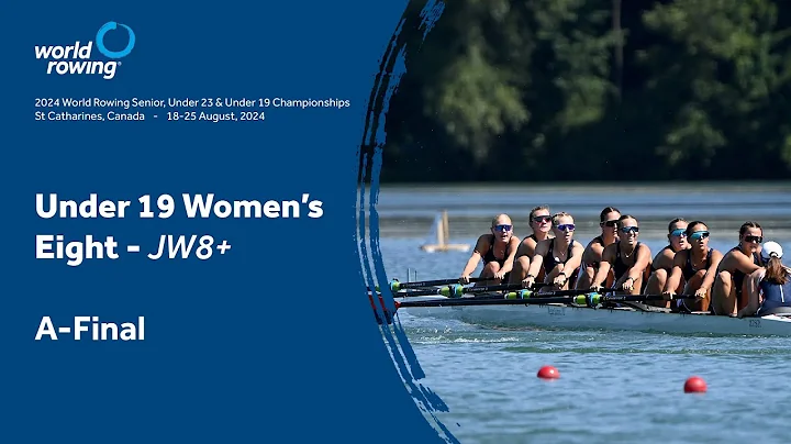 2024 World Rowing Under 19 Championships - Under 19 Women's Eight - A-Final