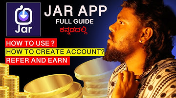 ಚಿನ್ನದ ಮೇಲೆ ದುಡ್ಡು ಹಾಕಿ ದುಡ್ಡು ಮಾಡಿ 💰 How To Use Jar App In Kannada ✅ | Jar App Tutorial | 2025 |