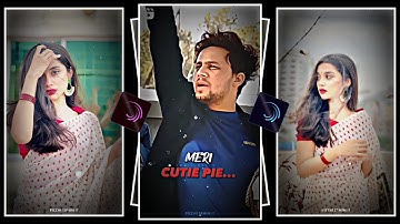 JAAN I LOVE YOU MERI CUTIE PIE 😽💗 || NEW XML FILE 🎟️🦋 || #xml #alightmotionxml #picchitamim17