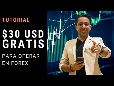 Obten $30 USD gratis para operar en FOREX!