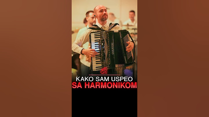 Kako Sam Uspeo Sa Harmonikom? - Aleksandar Sofroijević