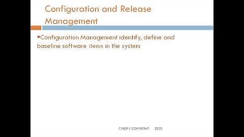 CISA: DOMAIN 3 PART 7 PART B CONFIGURATION AND RELEASE MANAGEMENT