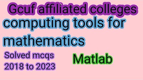 Code MTH-604 Computing tools for mathematics Solved Past papers GCUF Mcqs+Subjective