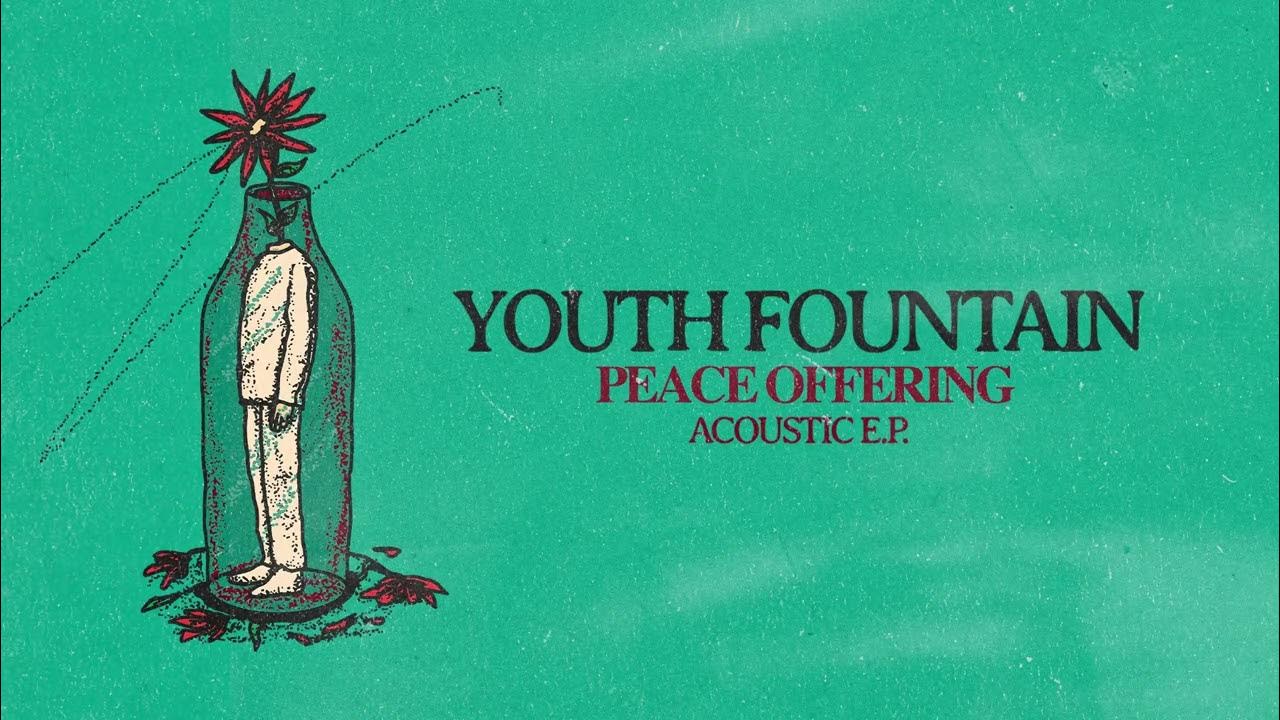 youth-fountain-peace-offering-acoustic-youtube