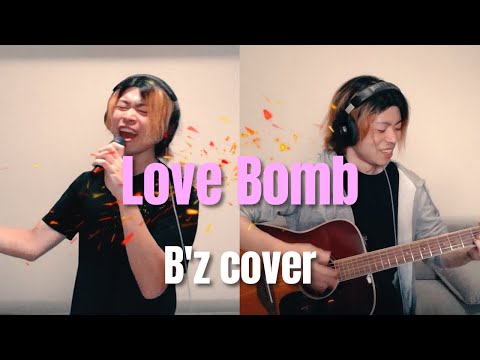 【英語版】 B'z "愛のバクダン" アコギと低音ボイスで歌ったらこうなった❤️‍🔥【Love Bomb】