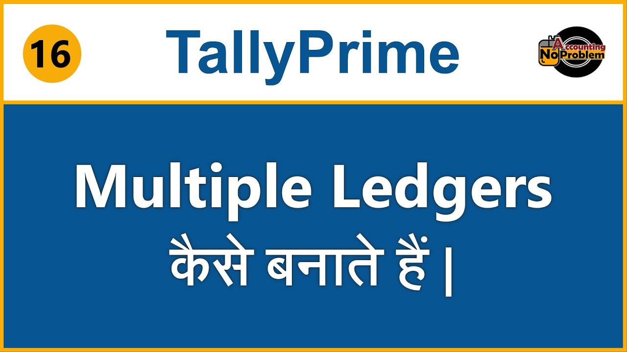 Create Ledger Multiple In Tally Prime Multiple Ledger Creation How 