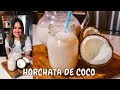 HORCHATA DE COCO | Vegana y Natural