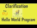 Clarification of Hello World program in java | Java concepts by Jay tutorial | Java by PJ |