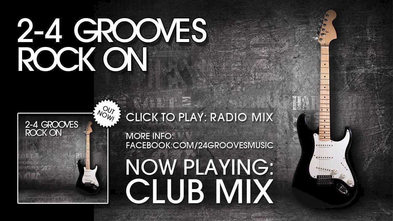 24 Grooves Rock On Mix) YouTube