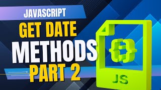 Get Date Methods