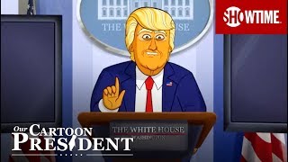 I've Got A Great, Great, Lawyer | Our Cartoon President | SHOWTIME
