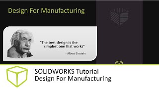 SOLIDWORKS Tutorial  Design For Manufacturing