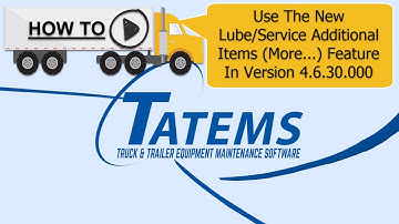 TATEMS Lube Service Additional Items Feature Fleet Maintenance Software 4.6.30.000 Update