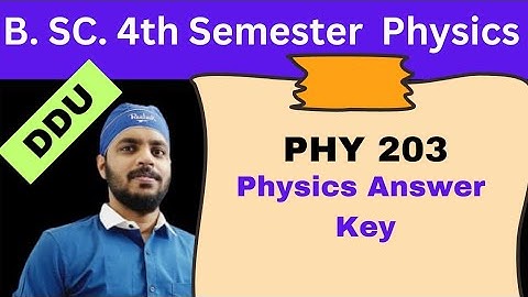 DDU Gorakhpur University || BSc 4th Semester Physics Answer Key || #PHY203#ddu #mcq #bsc