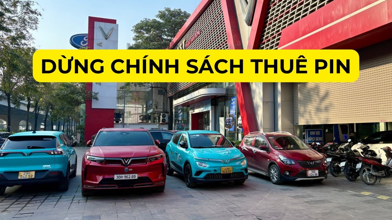 Outline Video Bất ngờ và phấn khởi khi VinFast dừng chính sách thuê pin
