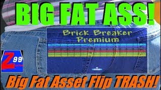 BIG FAT ASS(et) Flip Trash! - Brick Breaker Premium! - 99 cents for this STOLEN Unity Asset Kit!