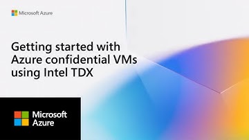 Getting started with Azure confidential VMs using Intel TDX