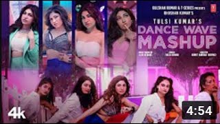 Tulsi Kumar's Dance Wave Mashup New Mashup 2022 Dance Mashup Songs Bhushan Kumar