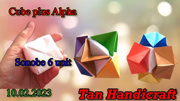 Tutorial ke 1199 - unit origami cube simple sonobe 6 unit assembly plus alpha