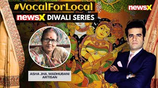 NewsX Vocal For Local Series | The Madhubani Artist | Asha Jha Exclusive