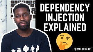 Dependency Injection Explained
