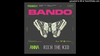 ANNA - Bando (Remix)
