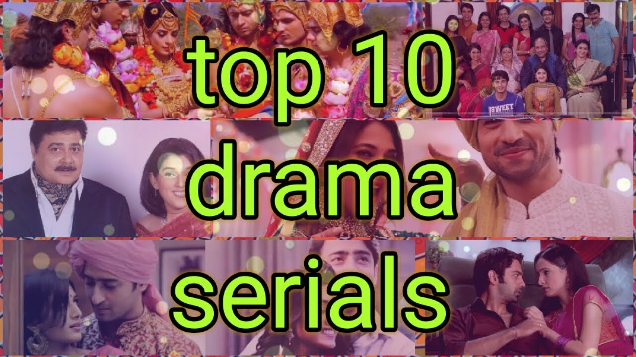 Top 10 Indian Dramas You Must Watch in Lockdown Indian Drama Serials