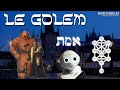 Le golem un robot des temps anciens  histoire du monde juif mj judasme