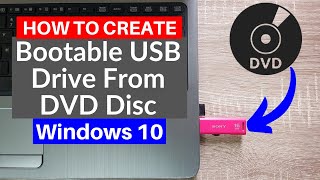 how to create bootable usb from dvd | windows 10