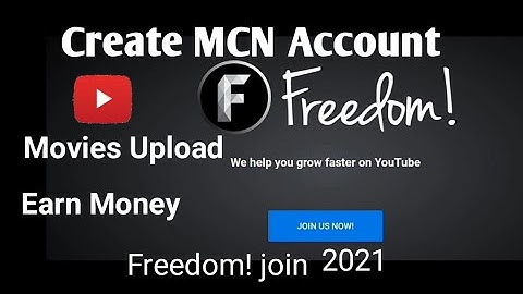 Freedom! MCN Account Create Hindi Tuiturial || How To Join Freedom MCN || 2021