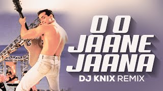 O O Jaane Jaana || Bounce Mix || DJ Knix Remix || Pyaar Kiya Toh Darna Kya || Salman khan || Kajol