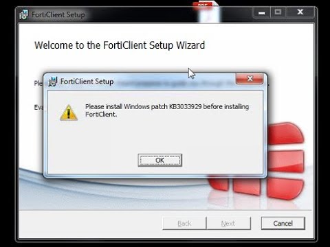 FIX !!! Windows Patch Kb3033929 Before Installing Forticlient ??