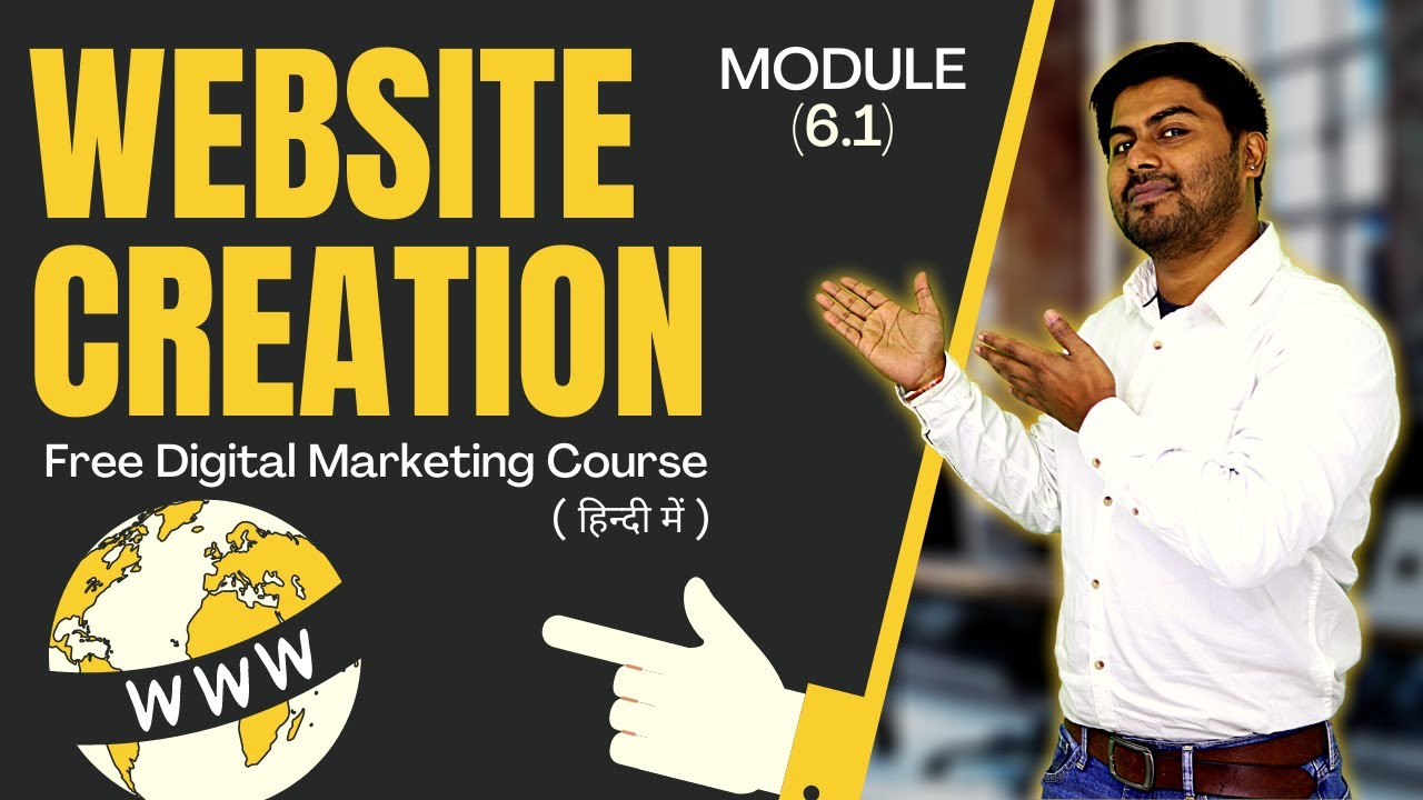 Website Creation Using WordPress | Module 6.1 | Free Digital Marketing Course in Hindi