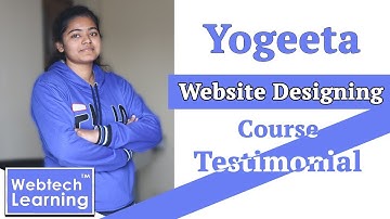 Yogeeta Website Designing Course Testimonial at WebtechLearning - Web Education Academy