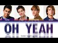 Big Time Rush - Oh Yeah (Color Coded Lyrics)