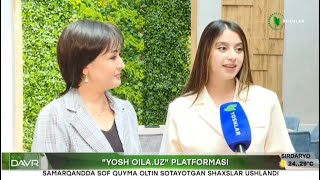 Yangi davr | «Yosh oila.uz» platformasi [01.05.2024]