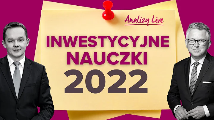 Inwestycyjne nauczki 2022 22.12.2022