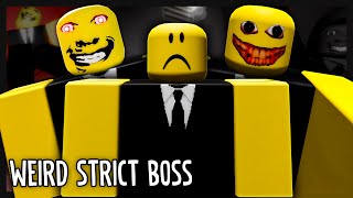 Weird Strict Boss - Full Walkthrough - ROBLOX by sceerlike 2,549 views 3 months ago 18 minutes