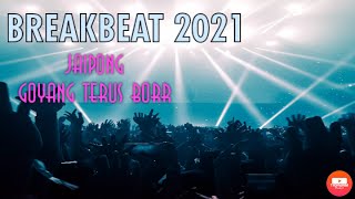 BREAKBEAT 2021 Jaipong|Goyang terus borr#breakbeat#musikdj#musikasik#djsantuy