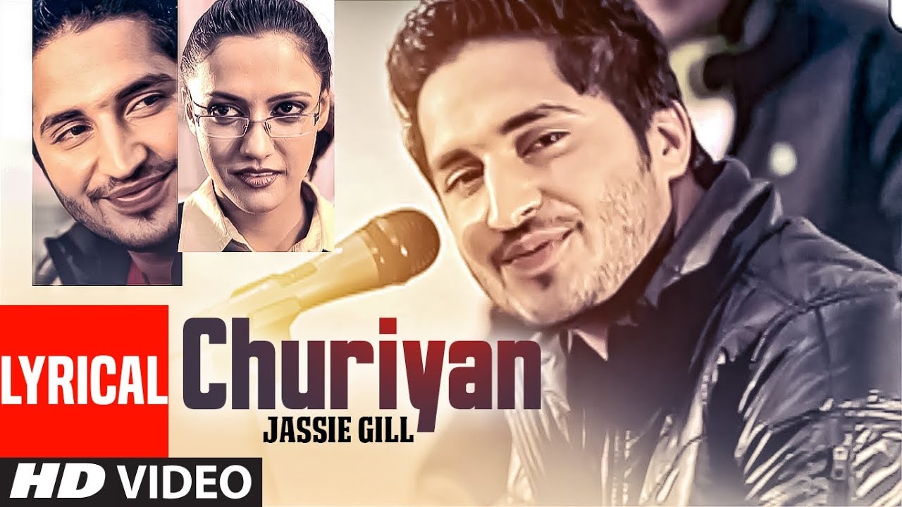 Jassi Gill Full Lyrical Song Churiyan  Batchmate  Punjabi Hit Songs