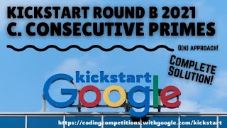 C. Consecutive Primes | Google Kickstart Round B 2021 | Complete explanation