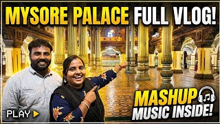 Mysore Palace Full Vlog Watch And Enjoy With Music
