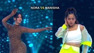 Jhalak Dikhhla Jaa Manisha Rani Nora Fatehi Killing Dance On Stage मच पर बजल गर द 
