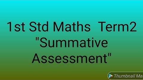 1st Std Term:2 Maths "Summative Assessment"